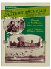 When Eastern Michigan Rode the Rails, Book Two: Detroit to Port Huron, By Rail, Water and Road