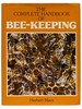 The Complete Handbook of Bee-Keeping [Beekeeping]