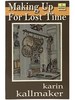 Making Up for Lost Time