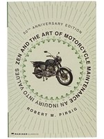 Zen and the Art of Motorcycle Maintenance: an Inquiry Into Values (50th Anniversary Edition)