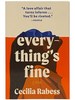 Everything's Fine: a Novel