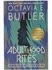 Adulthood Rites (Lilith's Brood Book 2) [the Xenogenesis Trilogy]