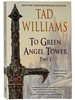 To Green Angel Tower, Part I [1] (Memory, Sorrow, and Thorn Series Book 3) (Daw Book Collectors No. 947)
