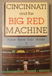 Cincinnati and the Big Red Machine