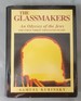 The Glassmakers: an Odyssey of the Jews, the First Three Thousand Years