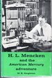 H. L. Mencken and the American Mercury Adventure