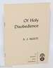 Of Holy Disobedience