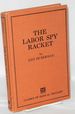 The Labor Spy Racket