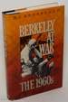 Berkeley at War: the 1960s