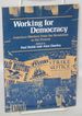 Working for Democracy; American Workers From the Revolution to the Present