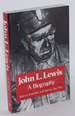 John L. Lewis; a Biography. Abridged Edition