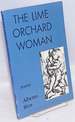 The Lime Orchard Woman: Poems