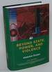 Beyond State, Power, and Violence. Foreword By Andrej Grubacic