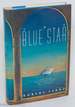 The Blue Star a Novel