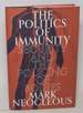 The Politics of Immunity, Security and the Policing of Bodies