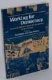 Working for Democracy; American Workers From the Revolution to the Present