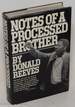 Notes of a Processed Brother