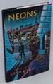 Neons: a Novel