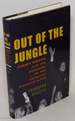 Out of the Jungle: Jimmy Hoffa and the Remaking of the American Working Class