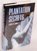 Plantation Secrets a Novel