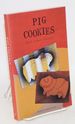 Pig Cookies and Other Stories