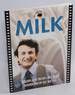 Milk: the Shooting Script