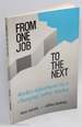 From One Job to the Next: Worker Adjustment in a Changing Labor Market