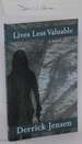 Lives Less Valuable: a Novel