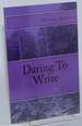 Daring to Write
