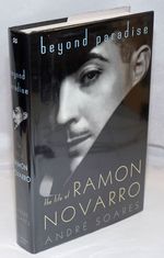 Beyond Paradise: the Life of Ramon Novarro