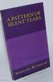 A Pattern of Silent Tears