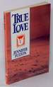 True Love: a Novel