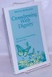 Crossdressing With Dignity: the Case for Transcending Gender Lines