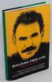 Building Free Life: Dialogues With Ocalan