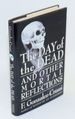 The Day of the Dead and Other Mortal Reflections