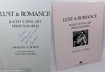 Lust & Romance: Rated X Fine Art Photographs [Inscribed & Signed]
