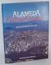 Alameda County, California Crossroads; an Illustrated History