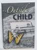 Outside Child; a Novel of Murder and New Orleans