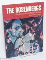The Rosenbergs; Collected Visions of Artists and Writers