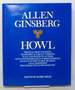 Howl: Original Draft Facsimile, Transcript, Variant Versions, Fully Annotated By the Author, With Contemporaneous Correspondence, Account of the First Public Reading, Legal Skirmishes, Precursor Texts, and Bibliography; 50th Anniversary Edition