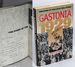 Gastonia, 1929; the Story of the Loray Mill Strike
