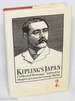 Kipling's Japan-Collected Writings. Edited By Hugh Cortazzi and George Webb