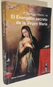 El Evangelio Secreto De La Virgen Mar�a (Obras Completas) (Spanish Edition)