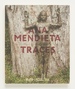 Ana Mendieta: Traces