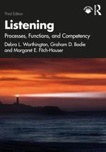 Listening Processes, Functions, and Competency