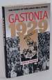 Gastonia, 1929; the Story of the Loray Mill Strike