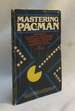 Mastering Pac-Man