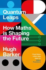 Quantum Leaps: How Maths is Shaping the Future
