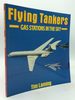Flying Tankers: Gas Stations in the Sky