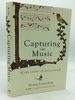 Capturing Music: the Story of Notation